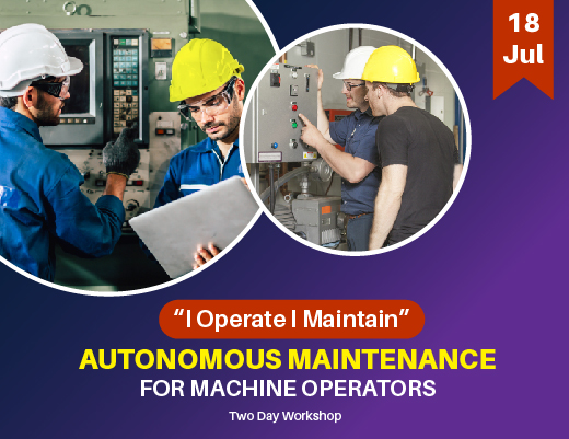 Autonomous Maintenance for Operators